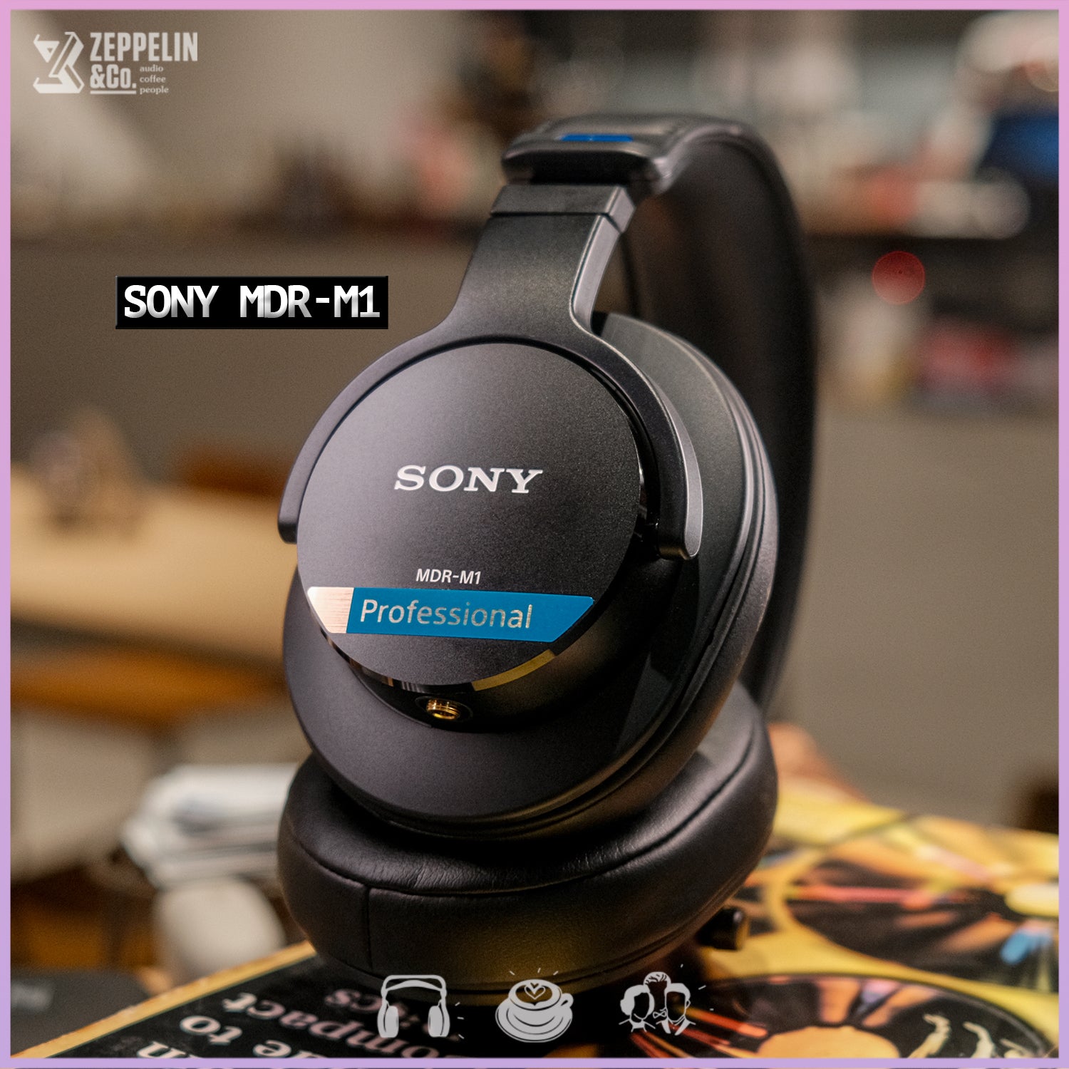 Sony MDR-M1 – Zeppelin & Co